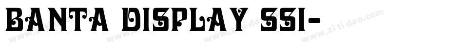 Banta Display SSi字体转换